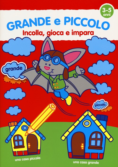 Grande e piccolo. Ediz. illustrata