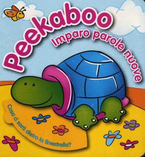 Imparo parole nuove. Mini Peekaboo. Ediz. illustrata