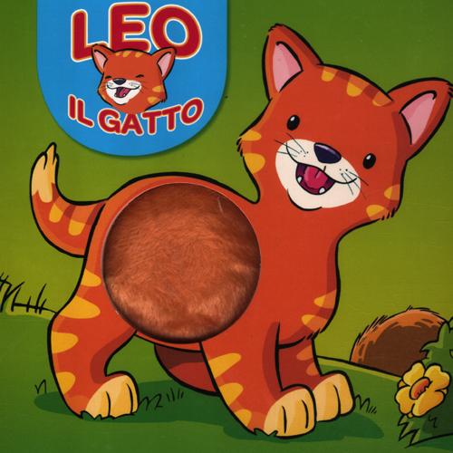 Leo il gatto. Ediz. illustrata