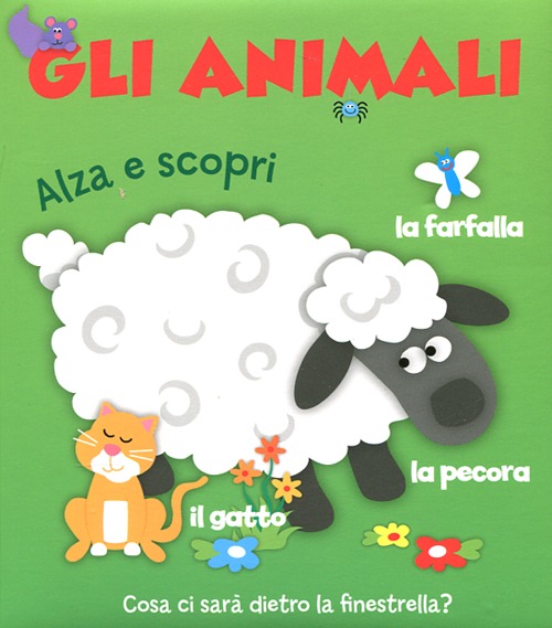 Gli animali. Ediz. illustrata