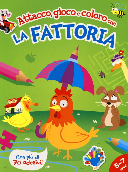 Attacco, gioco e coloro con la fattoria. Ediz. illustrata