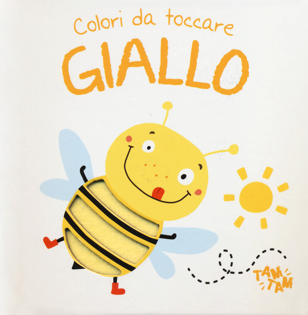 Giallo. Colori da toccare. Ediz. illustrata