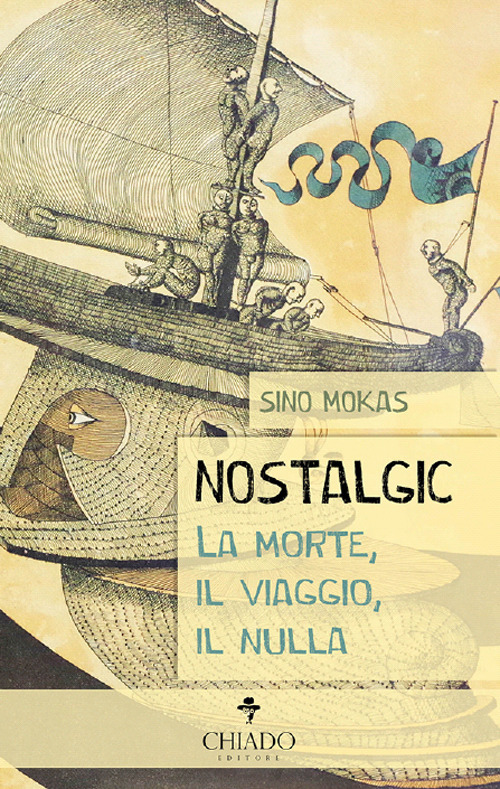 Nostalgic. La morte, il viaggio, il nulla