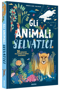 Copertina ANIMALI SELVATICI. EDIZ. ILLUSTRATA (GLI)POP UP 