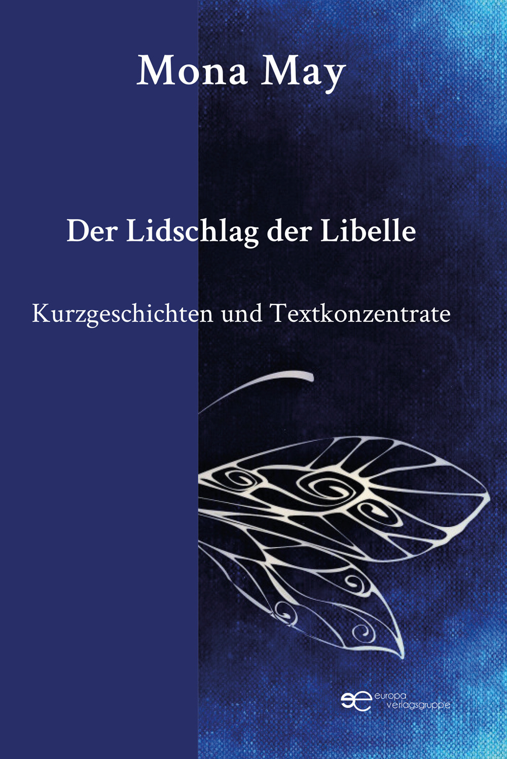 Der lidschlag der libelle