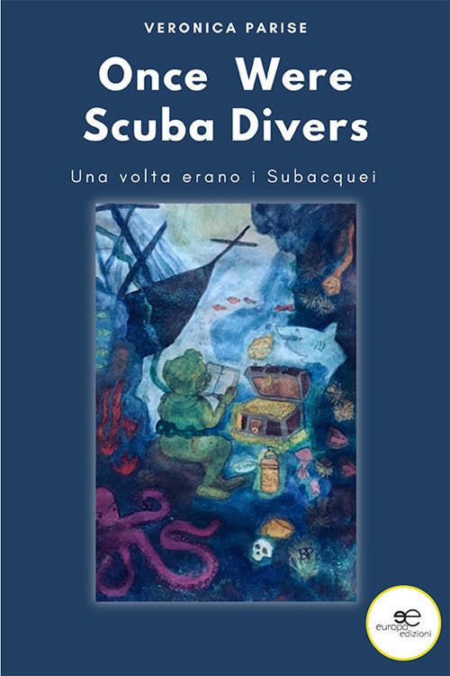 Once were scuba divers. Una volta erano i subacquei