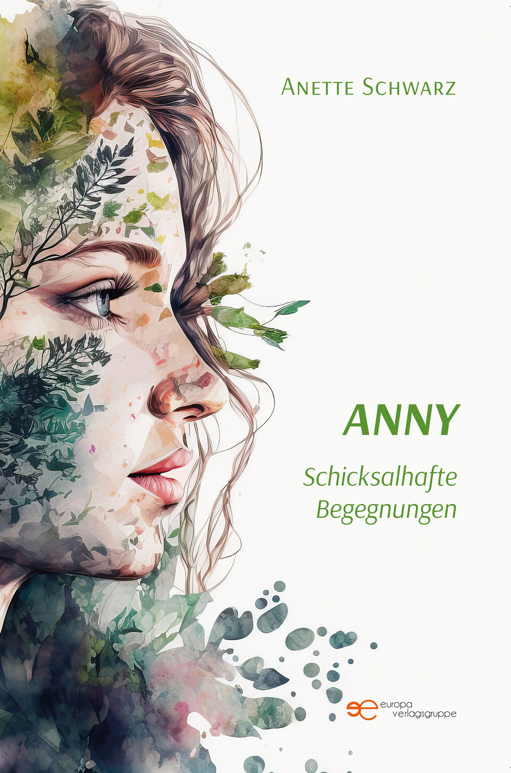 Anny. Schicksalhafte begegnungen