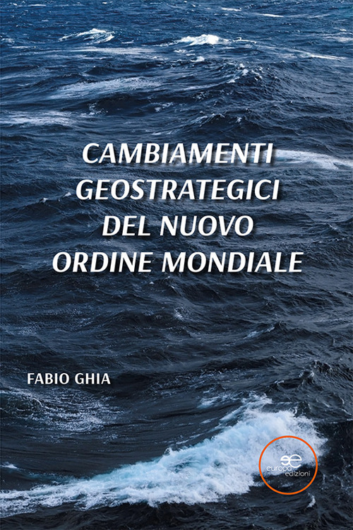 Cambiamenti geostrategici del nuovo ordine mondiale