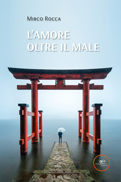 L'amore oltre il male