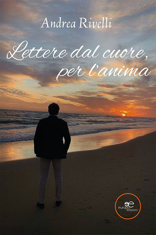 Lettere dal cuore, per l'anima