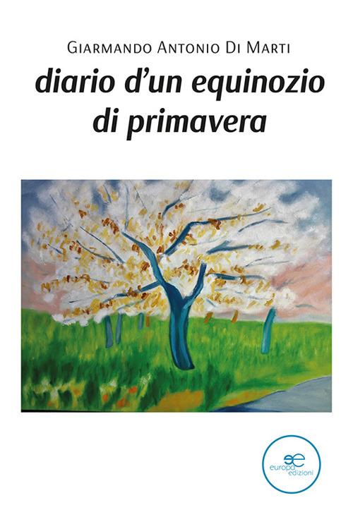 Diario d'un equinozio di primavera