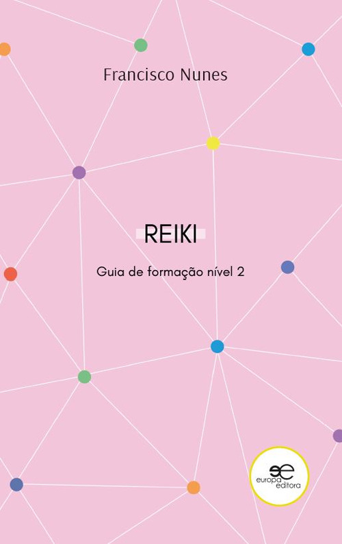 Guia de formação de reiki. Nível 2