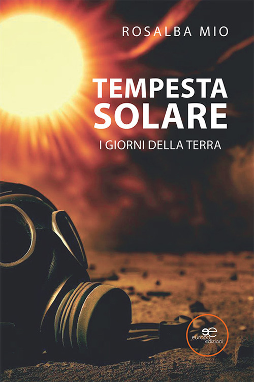 Tempesta solare. I giorni della terra