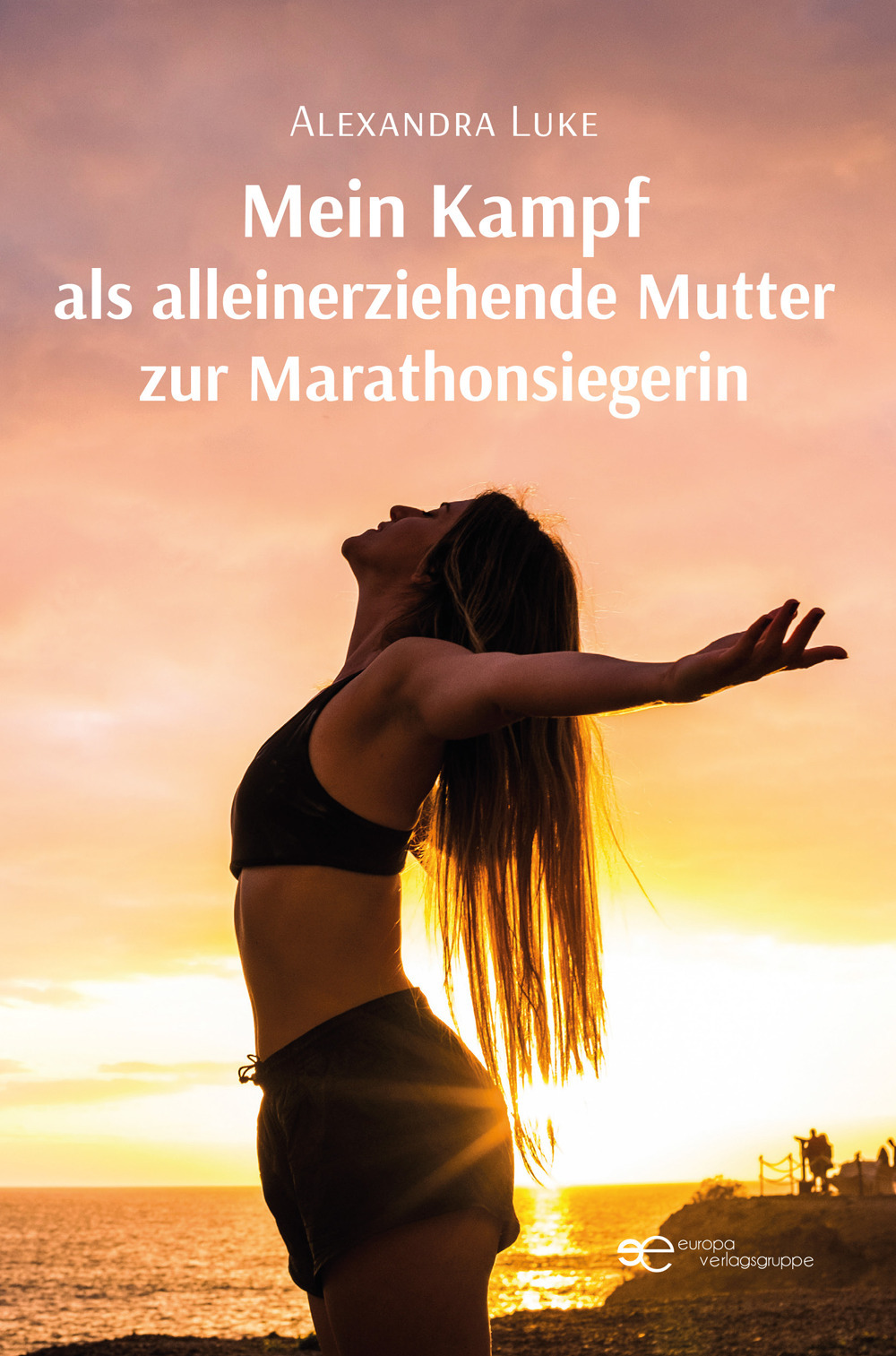 Mein Kampf als alleinerziehende Mutter zur Marathonsiegerin