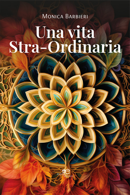 Una vita stra-ordinaria