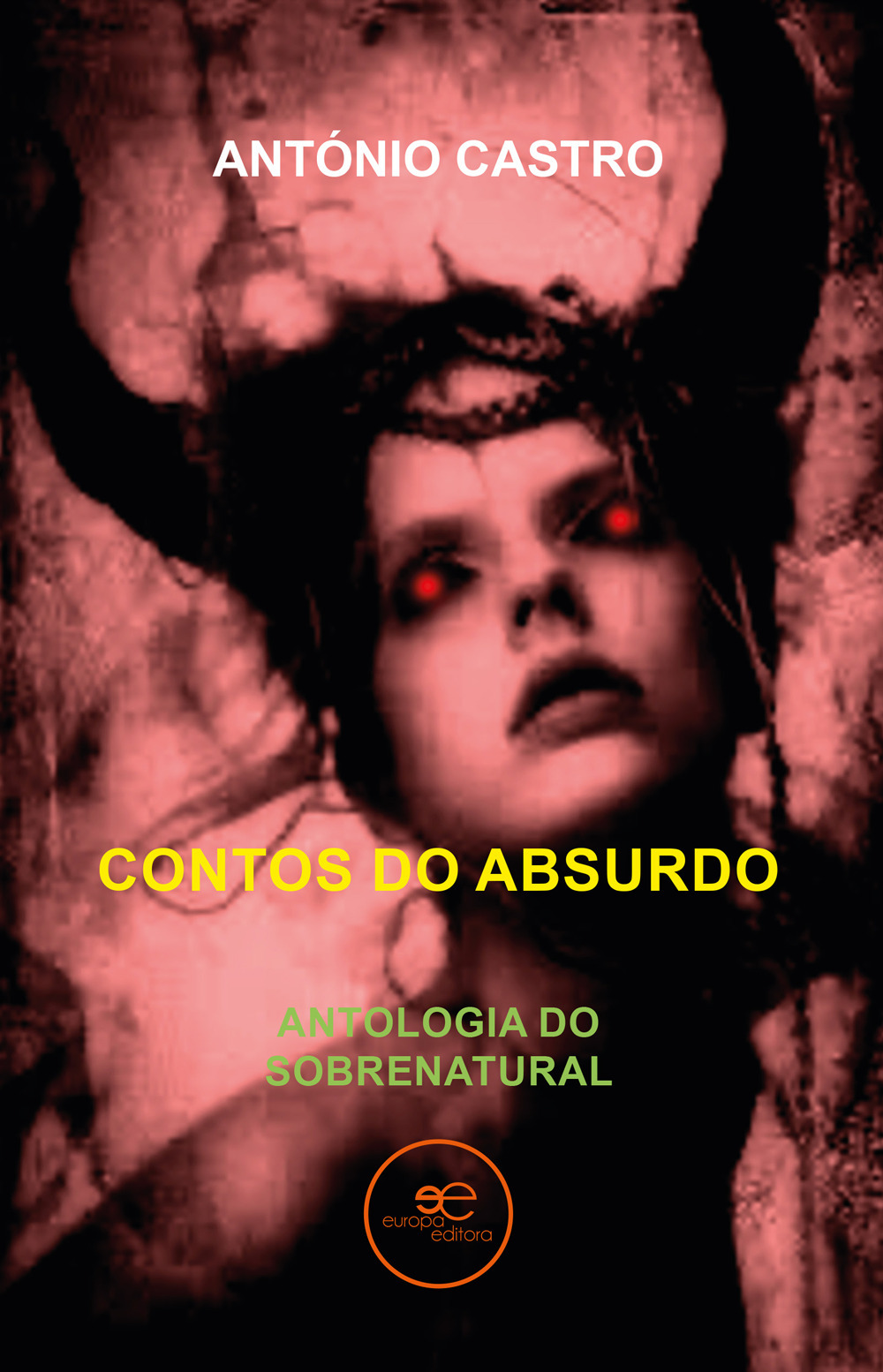 Contos do absurdo. Antologia do sobrenatural