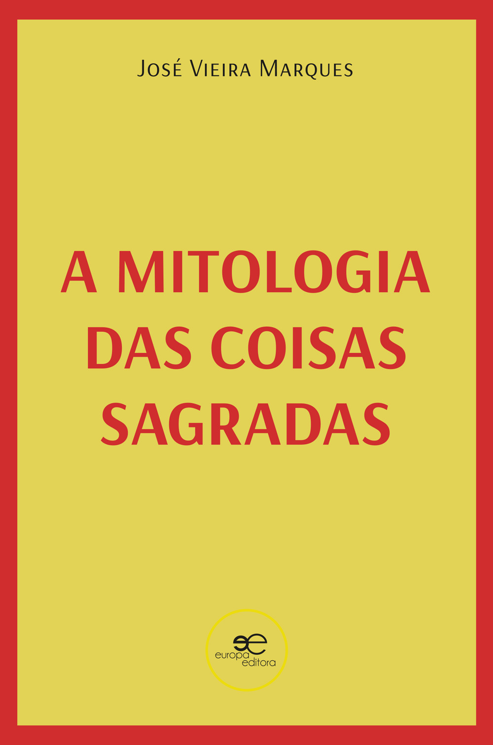 A mitologia das coisas sagradas