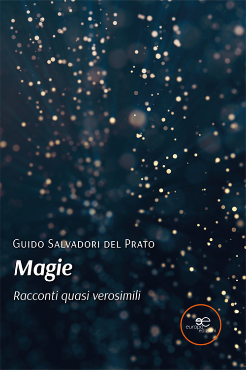 Magie. Racconti quasi verosimili