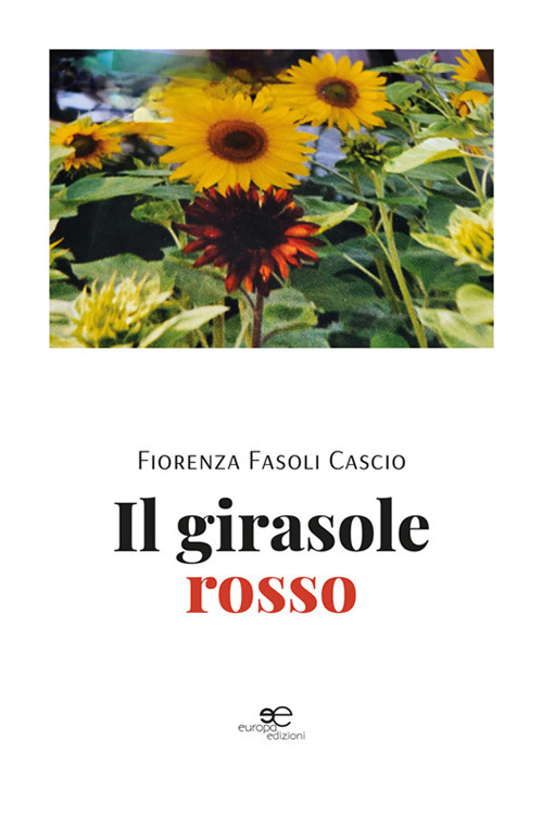 Il girasole rosso