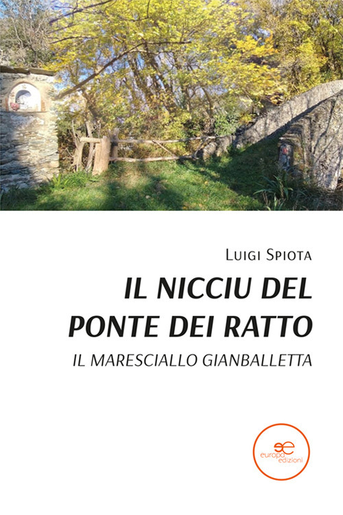 Il nicciu del ponte dei ratto. Il maresciallo Gianballetta