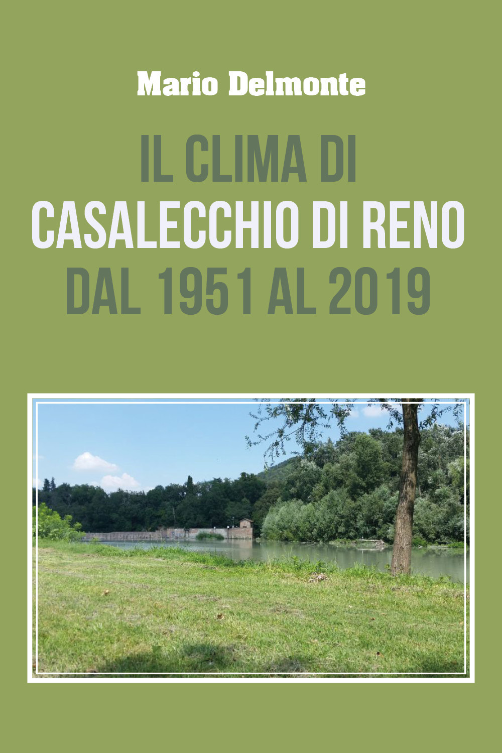 Il clima di Casalecchio di Reno dal 1951 al 2019