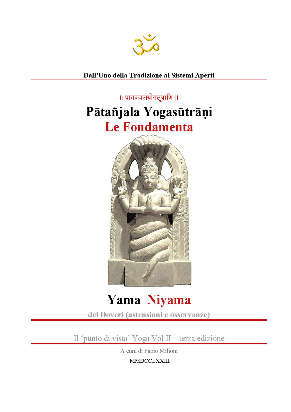 Yogasutra di Patanjali. Le fondamenta: Yama e Niyama