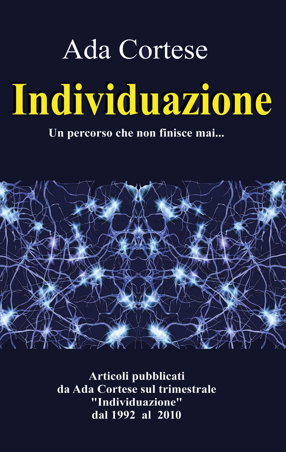 Individuazione. Un percorso che non finisce mai...