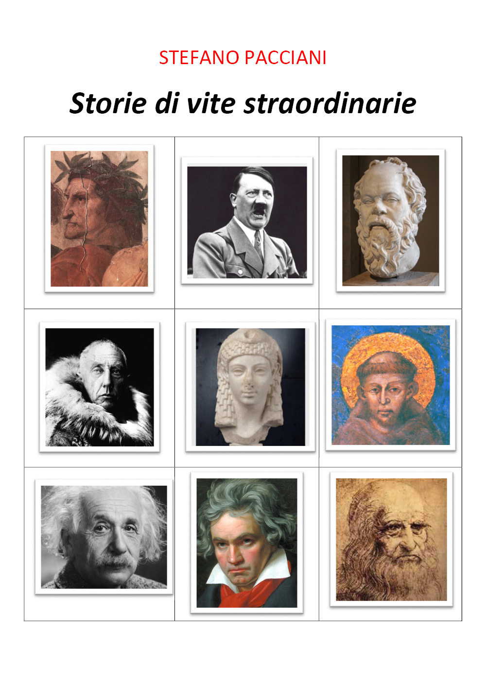 Storie di vita straordinarie