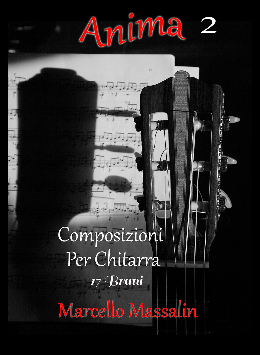 Anima. Composizioni per chitarra. Vol. 2