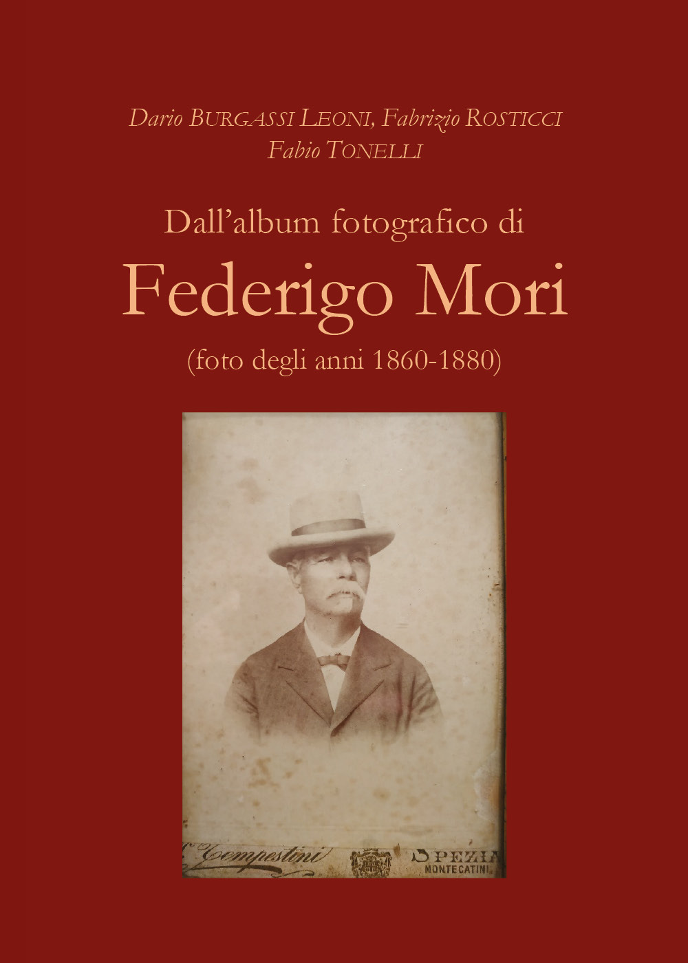 Dall'album fotografico di Federigo Mori (foto degli anni 1860-1880)