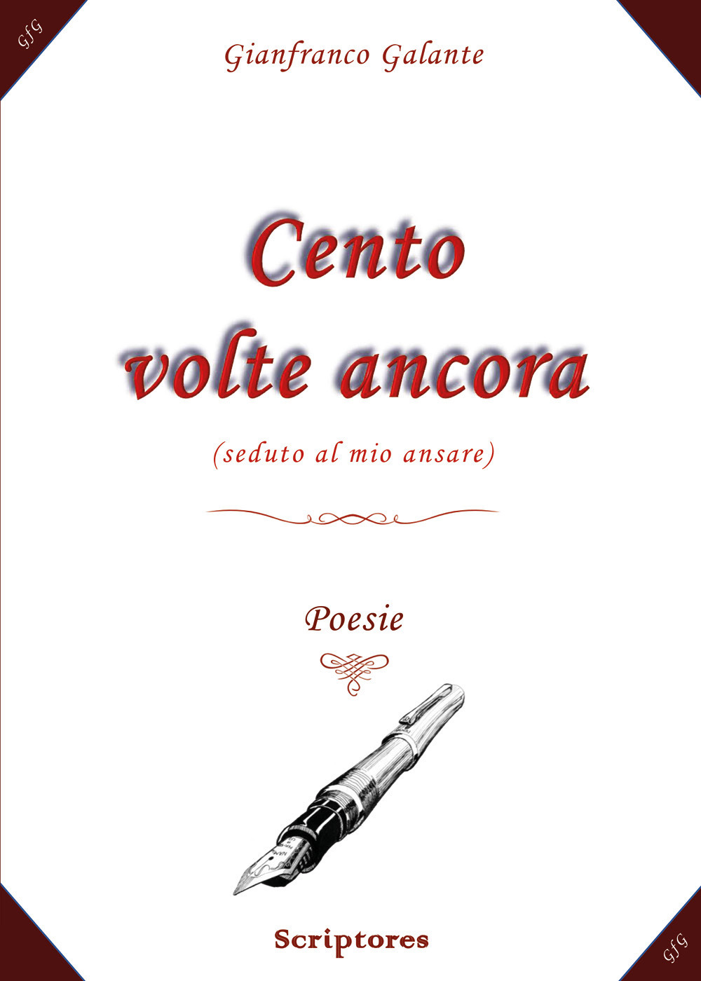 Cento volte ancora (seduto al mio ansare)