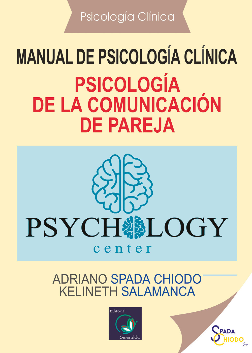 Psicología de la comunicación de pareja. Manual de psicología clínica