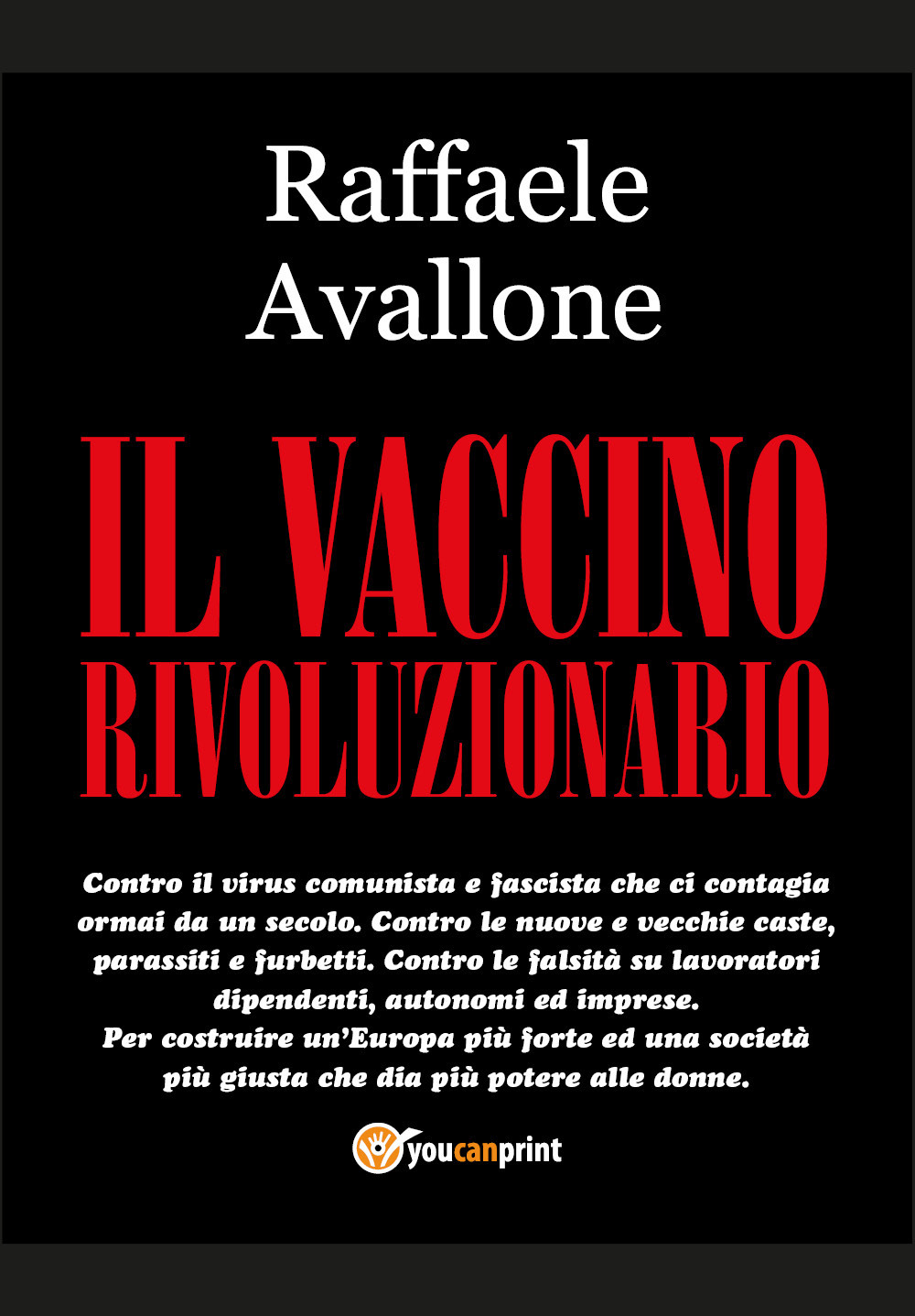 Il vaccino rivoluzionario