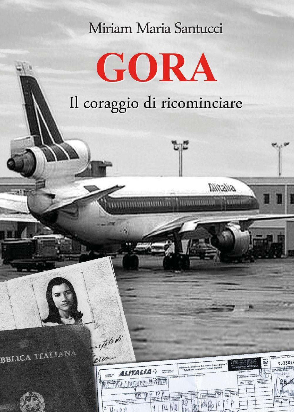 Gora. Il coraggio di ricominciare