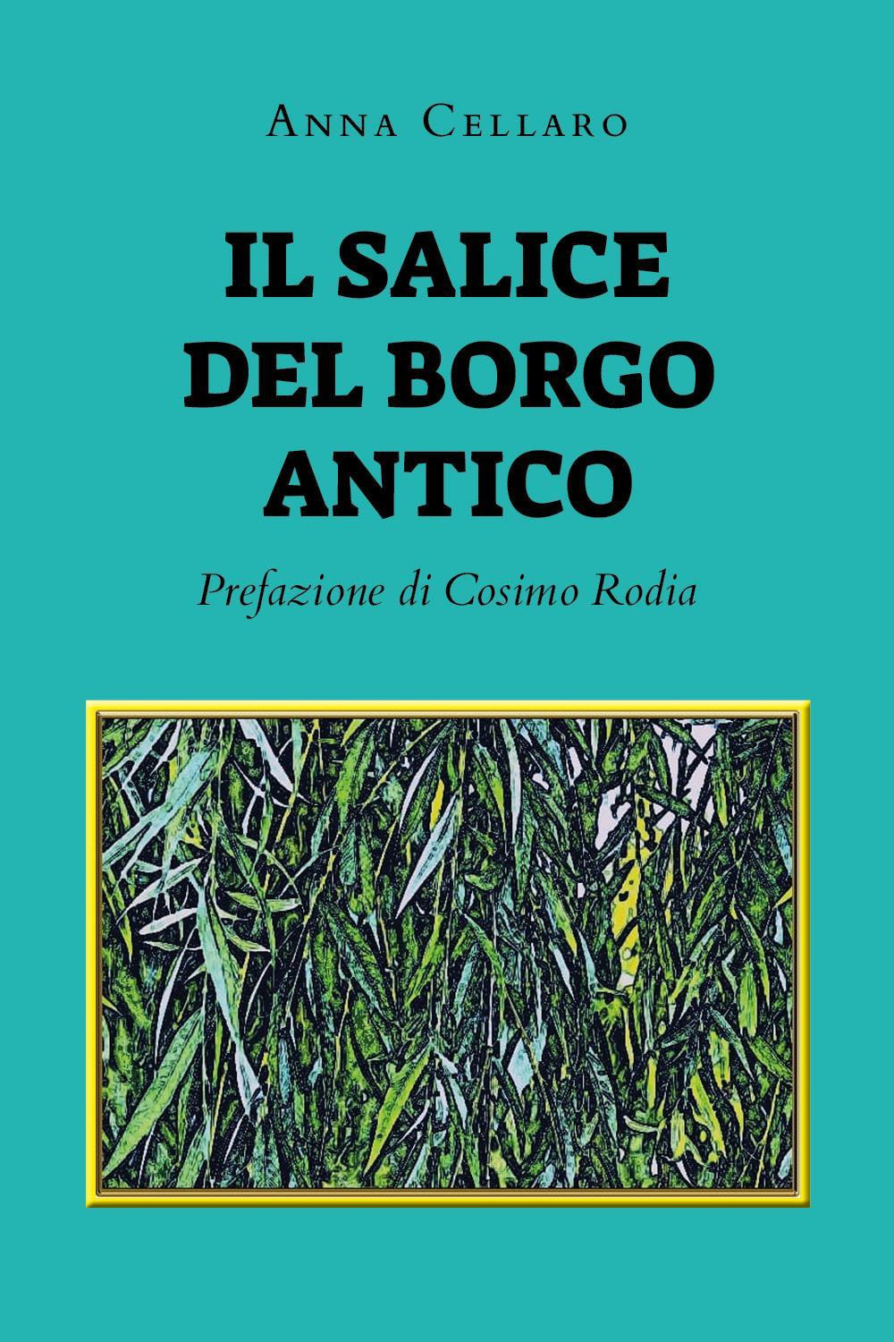 Il salice del borgo antico