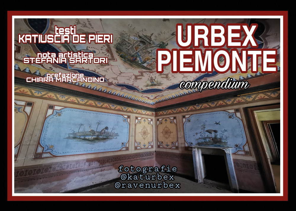 Urbex Piemonte