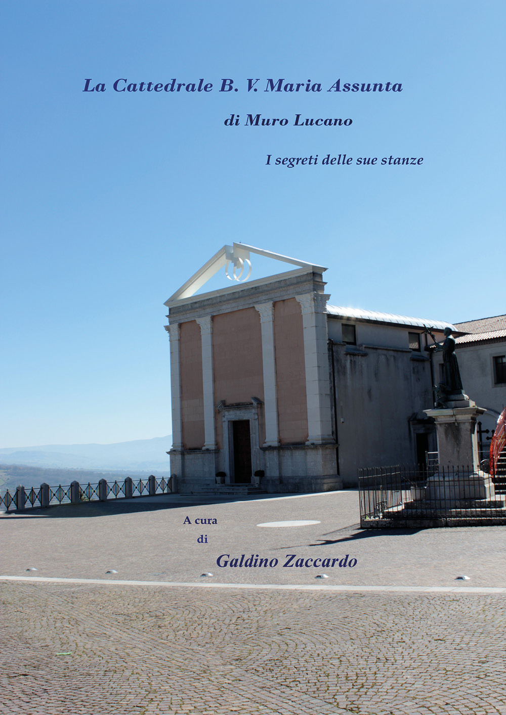 La Cattedrale B. V. Maria Assunta di Muro Lucano. I segreti delle sue stanze