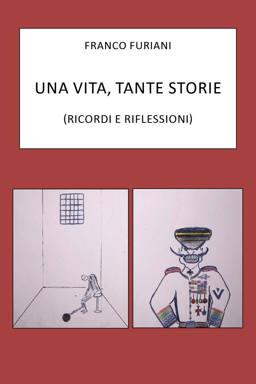 Storie di una vita. Ricordi e riflessioni