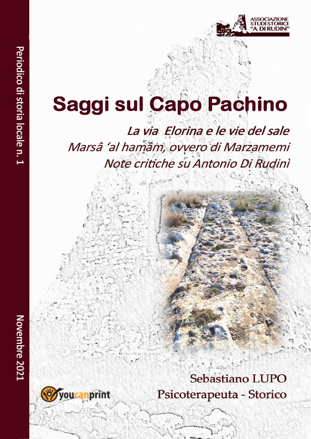Saggi sul Capo Pachino. Periodico di storia locale (2021). Vol. 1