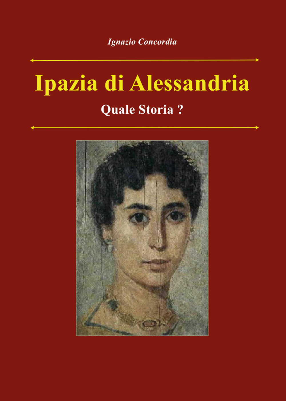 Ipazia di Alessandria. Quale storia?