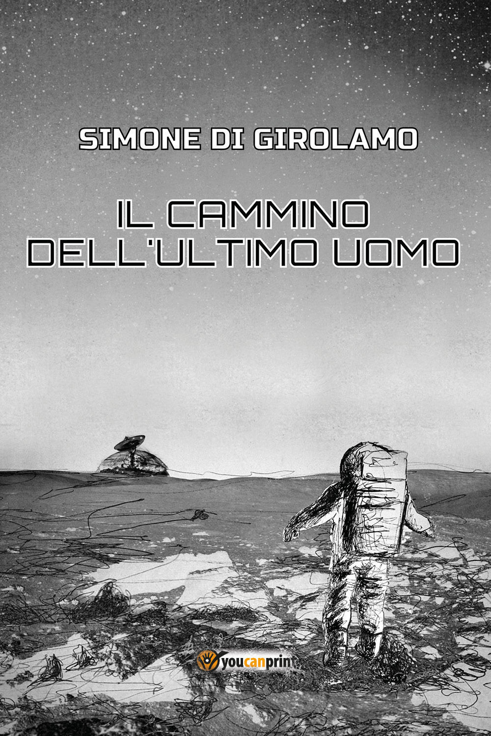 Il cammino dell'ultimo uomo