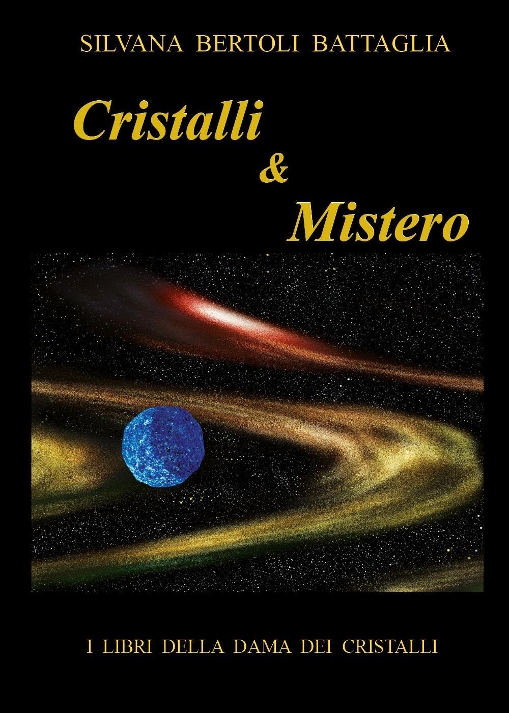 Cristalli & mistero