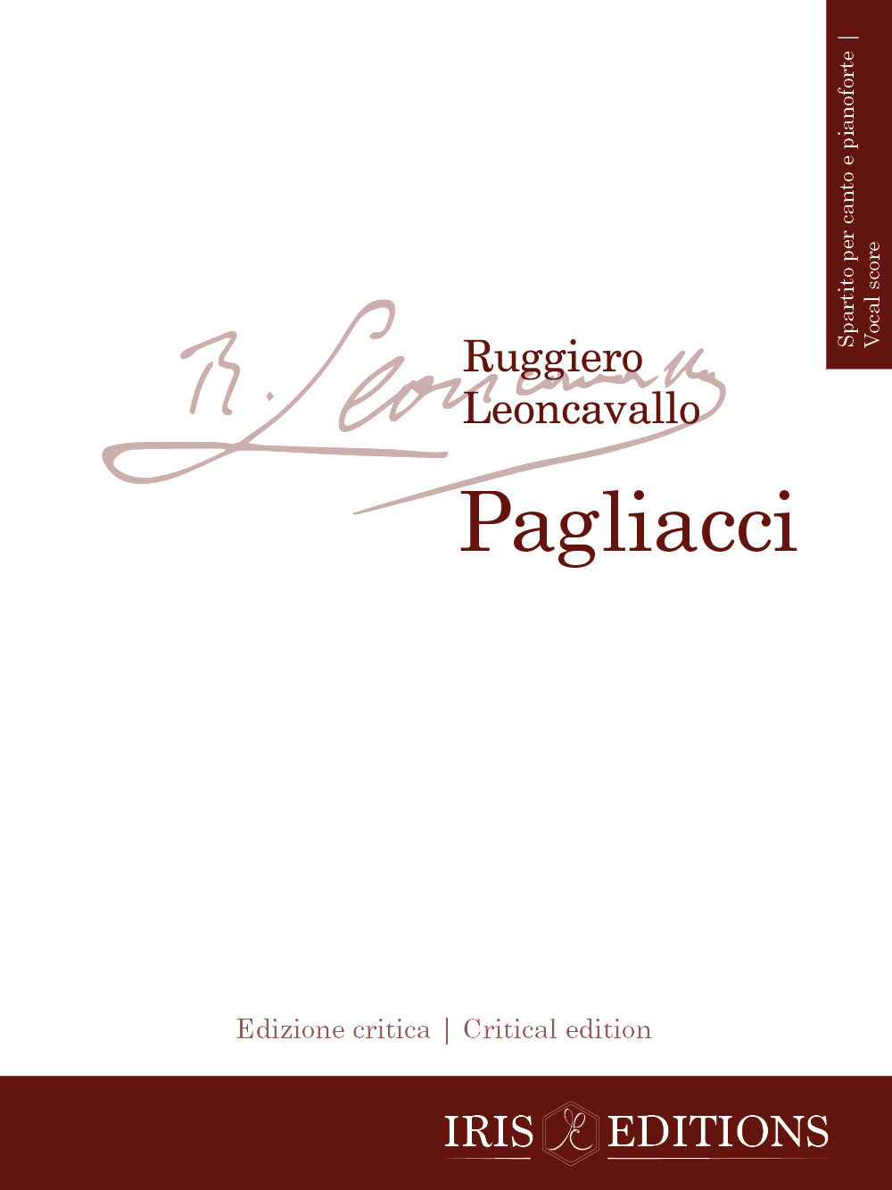 Pagliacci. Spartito per canto e pianoforte. Ediz. italiana e inglese