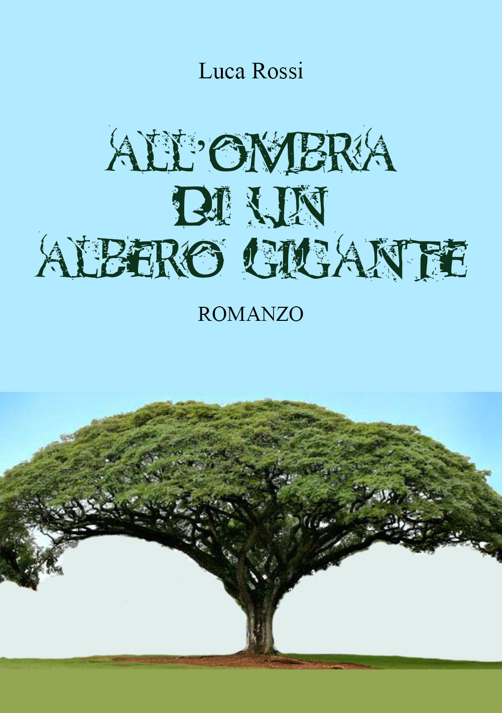 All'ombra di un albero gigante