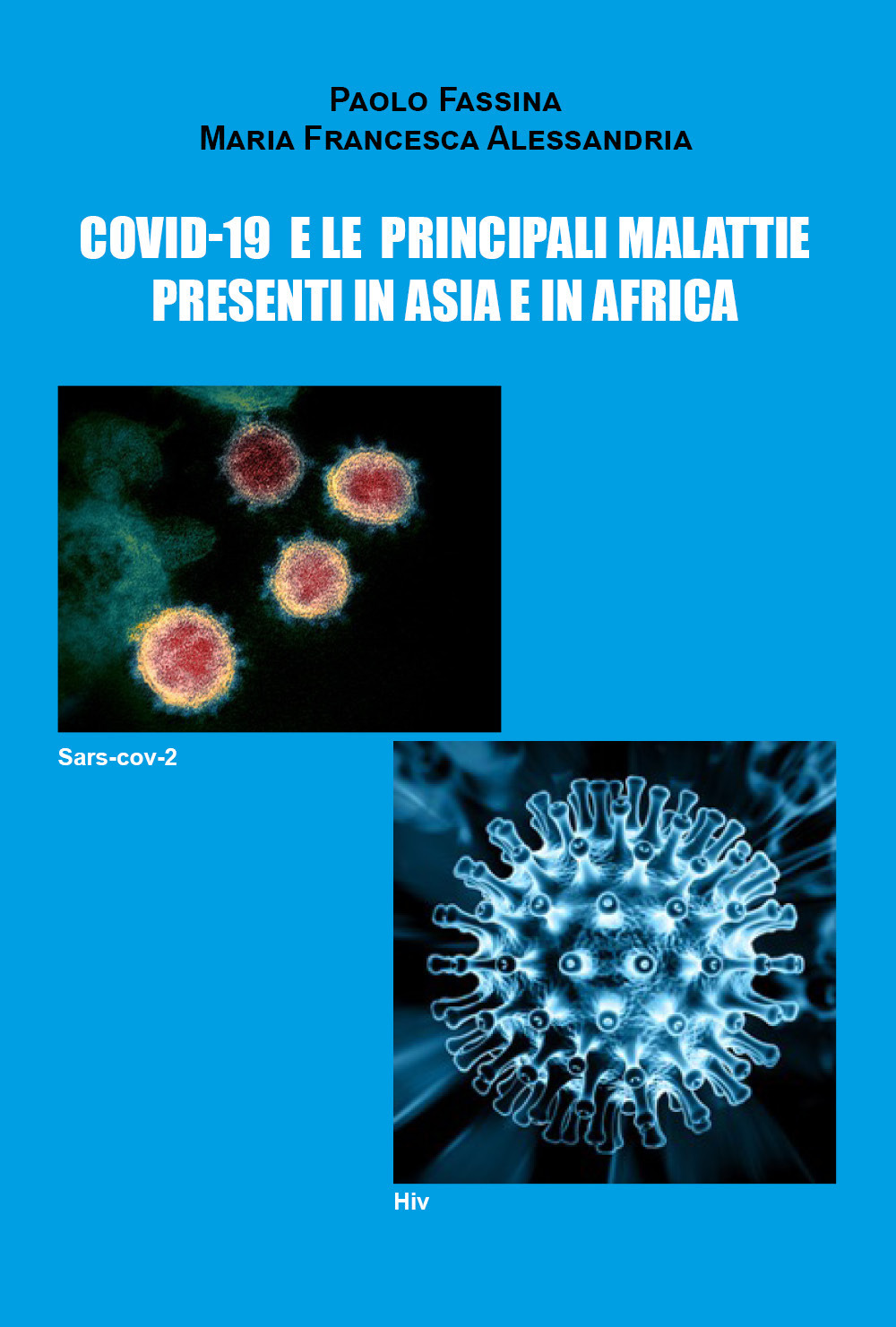 Covid-19 e le principali malattie presenti in Asia e in Africa