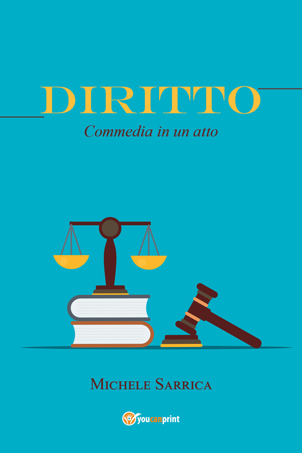 Diritto. Commedia in un atto