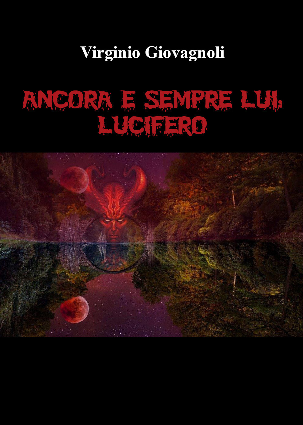 Ancora e sempre lui: Lucifero