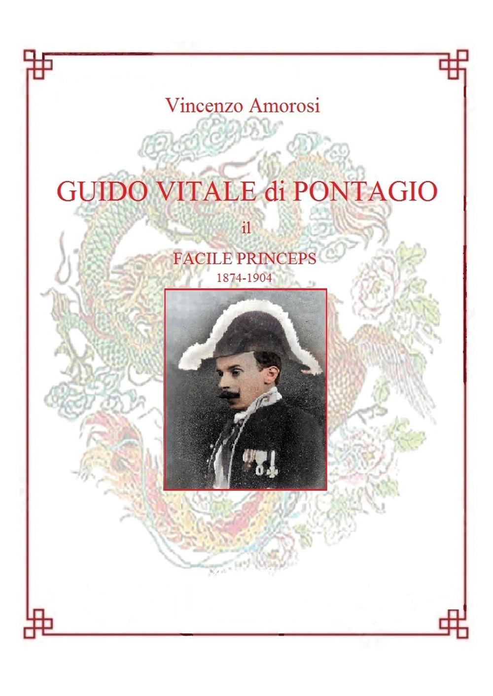 Guido Vitale di Pontagio. Il facile princeps 1874-1904