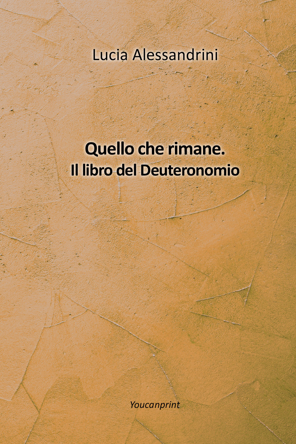 Quello che rimane. Il libro del Deuteronomio