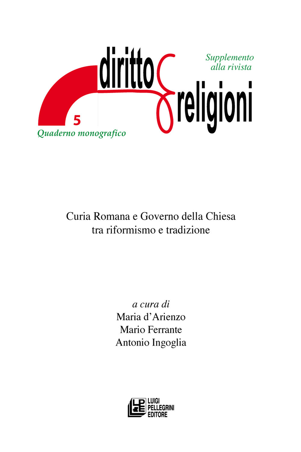Curia Romana e Governo della Chiesa tra riformismo e tradizione